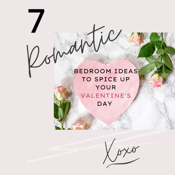 7 Romantic Bedroom Ideas to Spice up your Valentine's Day